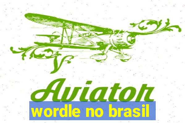 wordle no brasil